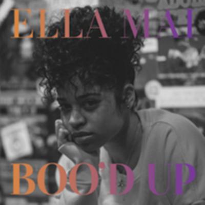 Ella Mai: Boo'd Up